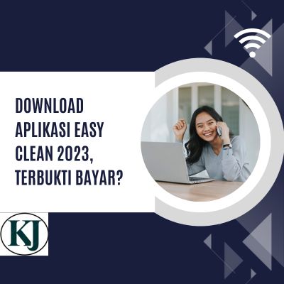 Download Aplikasi Easy Clean 2023, Terbukti Bayar?