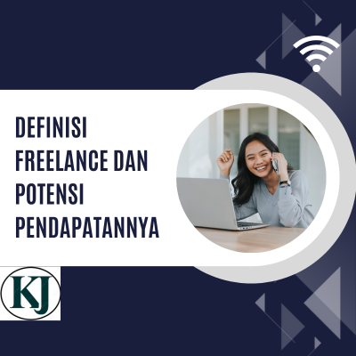 definisi freelance dan potensi pendapatannya