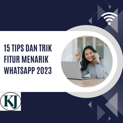 15 Tips dan Trik Fitur Menarik WhatsApp 2023